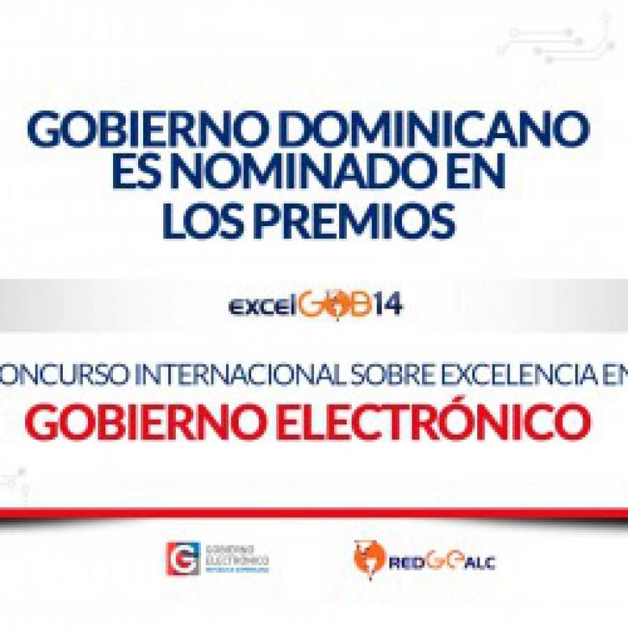 Gobierno Dominicano es nominado en concurso internacional sobre Excelencia en Gobierno Electrónico