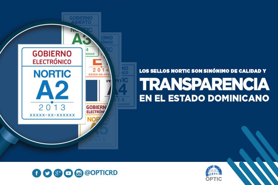 SELLOS NORTIC; Sinónimo de calidad y transparencia en el Estado Dominicano