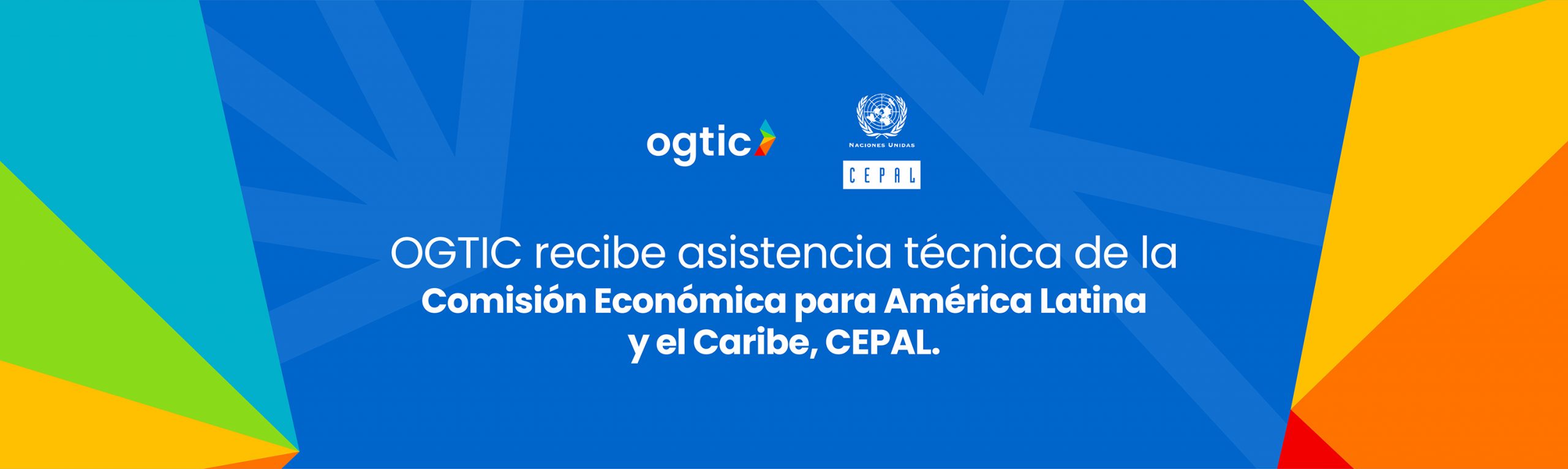 OGTIC recibe asistencia técnica de la Comisión Económica para América Latina y el Caribe, CEPAL.