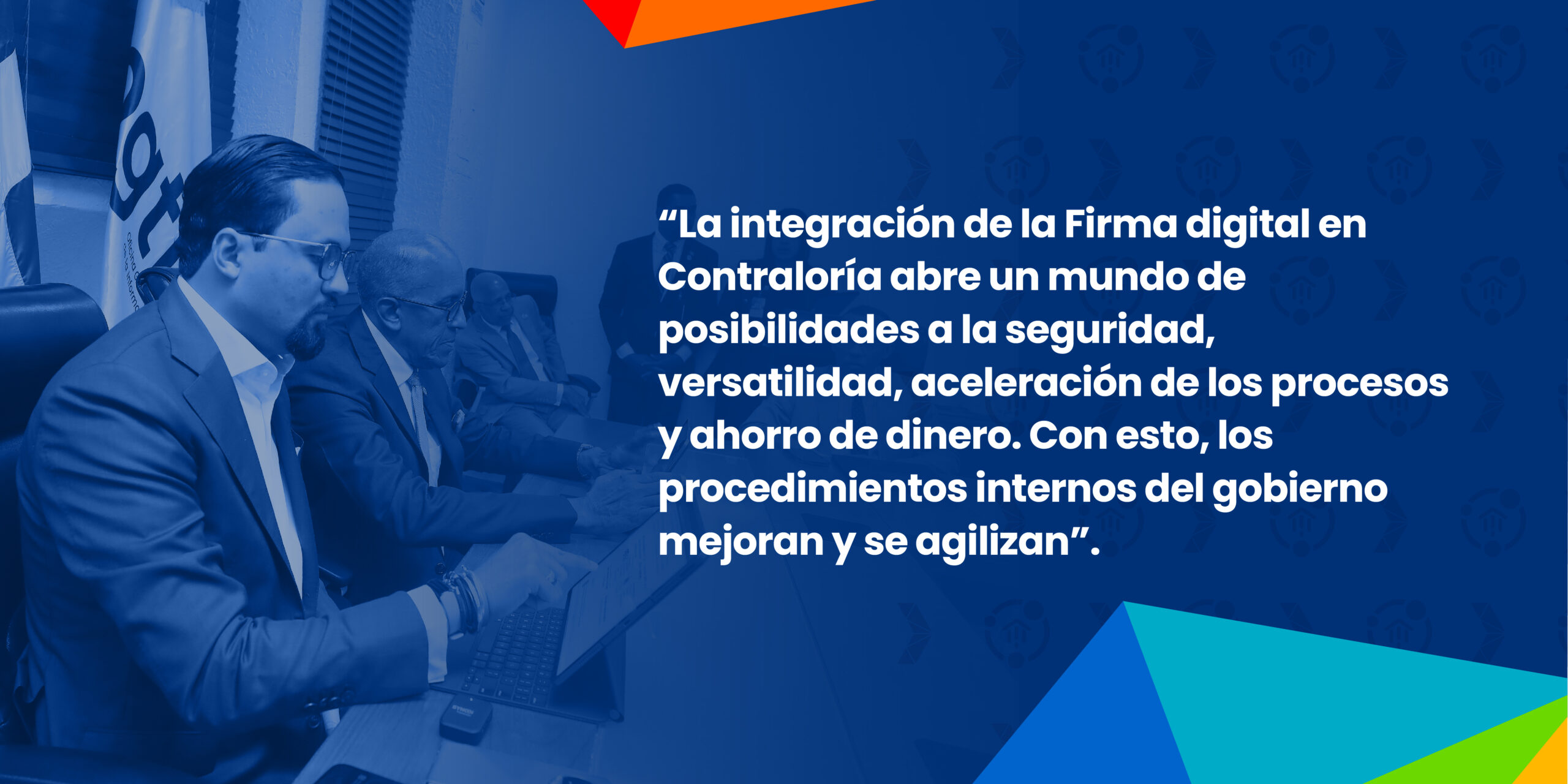 Implementación de la firma digital en Contraloría: un antes y un después en la transformación digital del Estado dominicano.