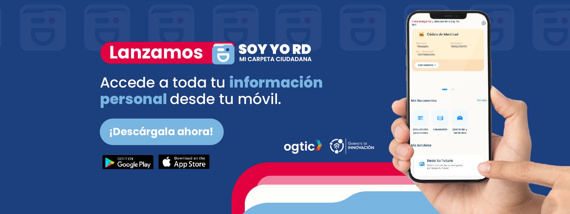 OGTIC lanza “Soy yo RD: Mi Carpeta Ciudadana”: aplicación móvil que revoluciona el acceso a información personal de los dominicanos