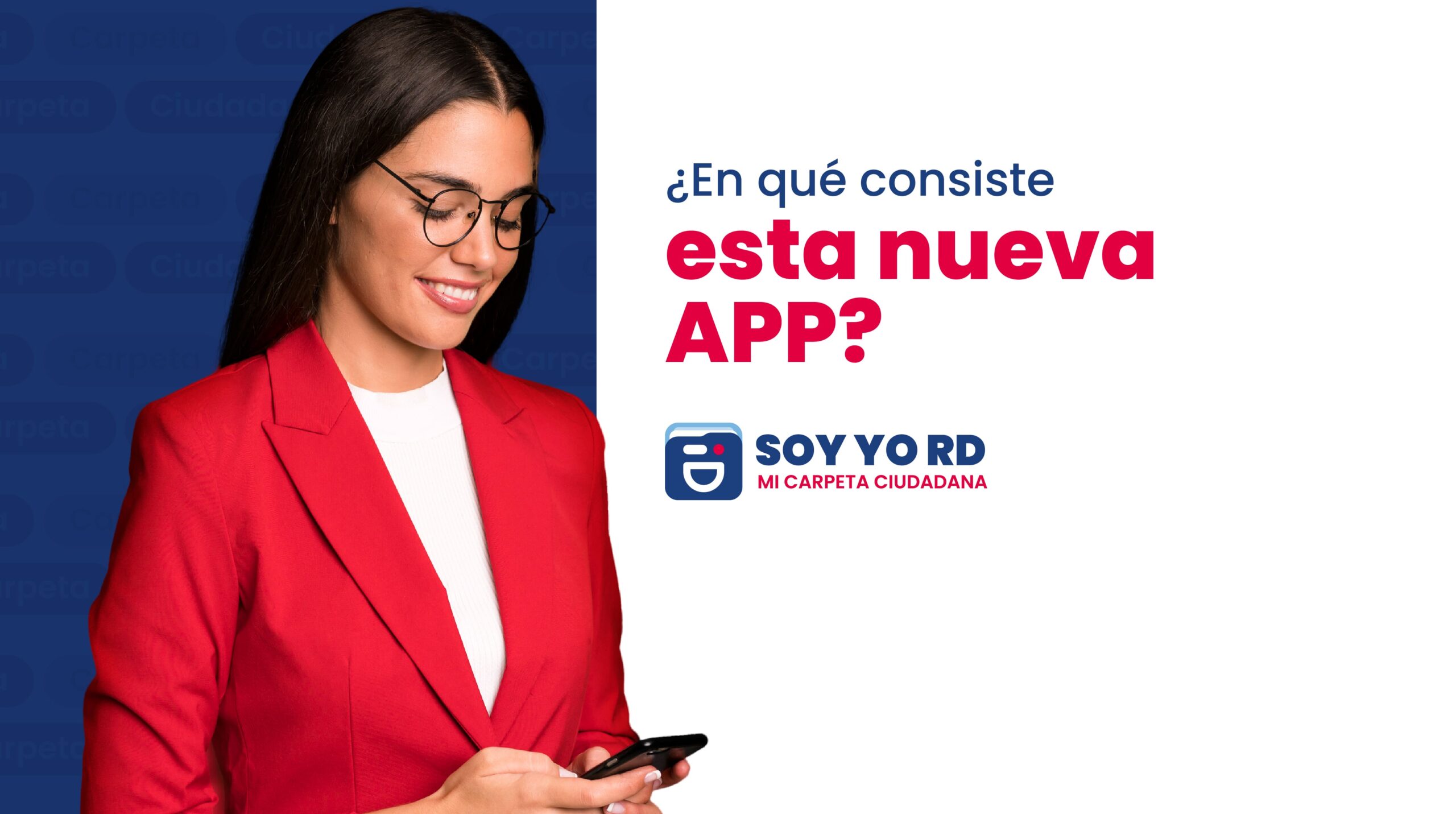 ¿Cómo funciona Soy Yo RD, Mi Carpeta Ciudadana?