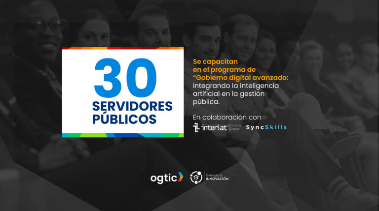 En OGTIC priorizamos la capacitación del talento público, enfocándonos en formación en gobierno digital e inteligencia artificial.